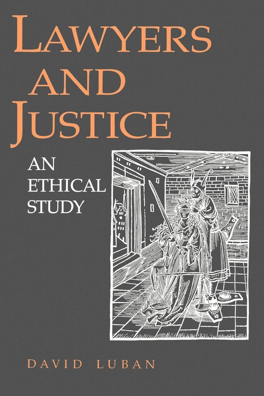 Cover: 9780691022901 | Lawyers and Justice | An Ethical Study | David Luban | Taschenbuch
