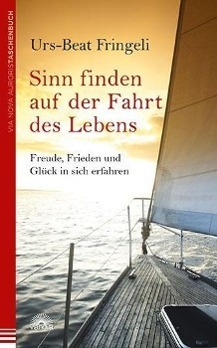 Cover: 9783866162914 | Sinn finden auf der Fahrt des Lebens | Urs-Beat Fringeli | Taschenbuch