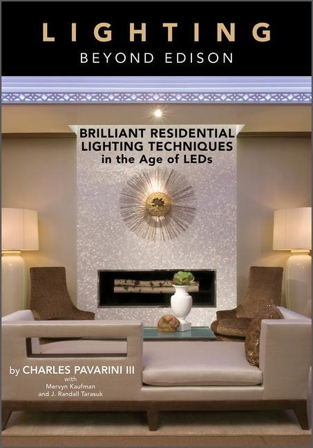 Cover: 9780764365003 | Lighting beyond Edison | Charles Pavarini III (u. a.) | Buch | 2023