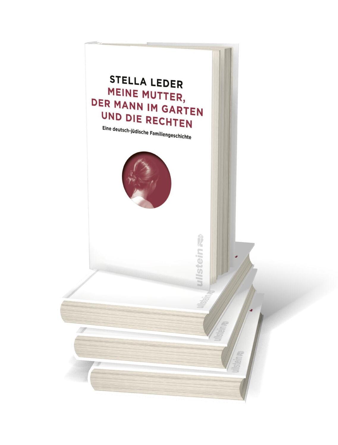 Bild: 9783550200755 | Meine Mutter, der Mann im Garten und die Rechten | Stella Leder | Buch