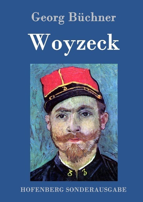 Cover: 9783843014953 | Woyzeck | Georg Büchner | Buch | HC runder Rücken kaschiert | 52 S.