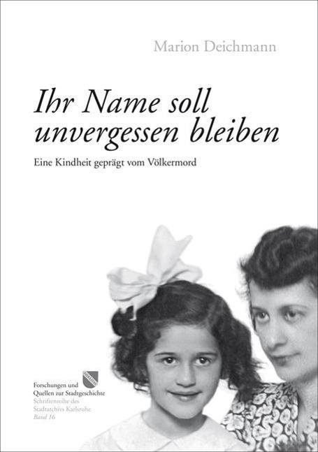 Cover: 9783881908337 | Ihr Name soll unvergessen bleiben | Marion Deichmann | Taschenbuch