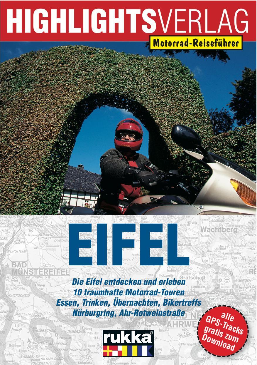 Cover: 9783933385048 | Eifel. Motorrad-Reiseführer | Sylva Harasim (u. a.) | Taschenbuch
