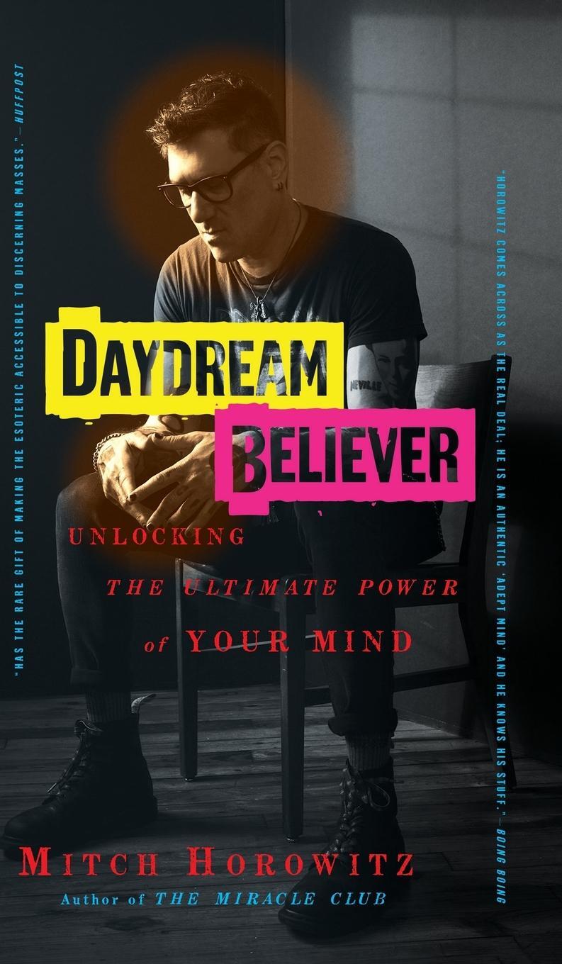 Cover: 9781722510619 | Daydream Believer | Unlocking the Ultimate Power of Your Mind | Buch