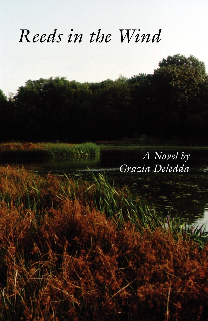 Cover: 9780934977630 | Reeds in the Wind | Grazia Deledda | Taschenbuch | Paperback | 2009