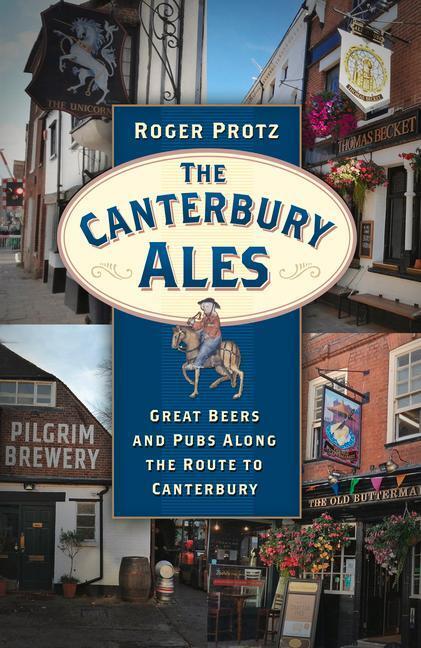 Cover: 9780750992145 | The Canterbury Ales | Roger Protz | Taschenbuch | Englisch | 2022