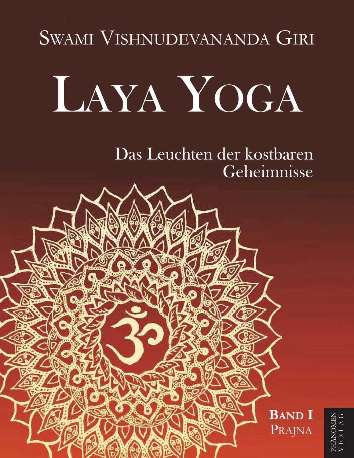 Cover: 9788412630923 | Laya Yoga | Das Leuchten der kostbaren Geheimnisse | Giri | Buch