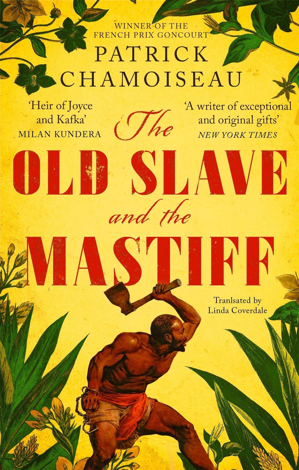 Cover: 9780349700441 | The Old Slave and the Mastiff | Patrick Chamoiseau | Taschenbuch