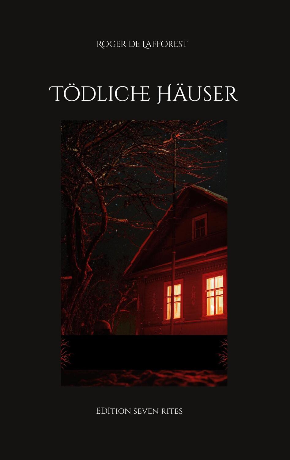 Cover: 9783757830106 | Tödliche Häuser | Roger de Lafforest | Taschenbuch | Paperback | 2023
