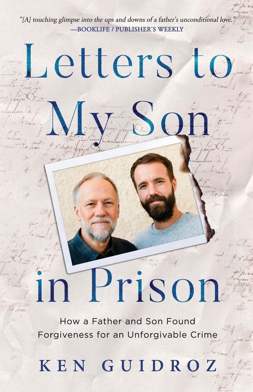 Cover: 9781647046781 | Letters to My Son in Prison | Ken Guidroz | Taschenbuch | Paperback