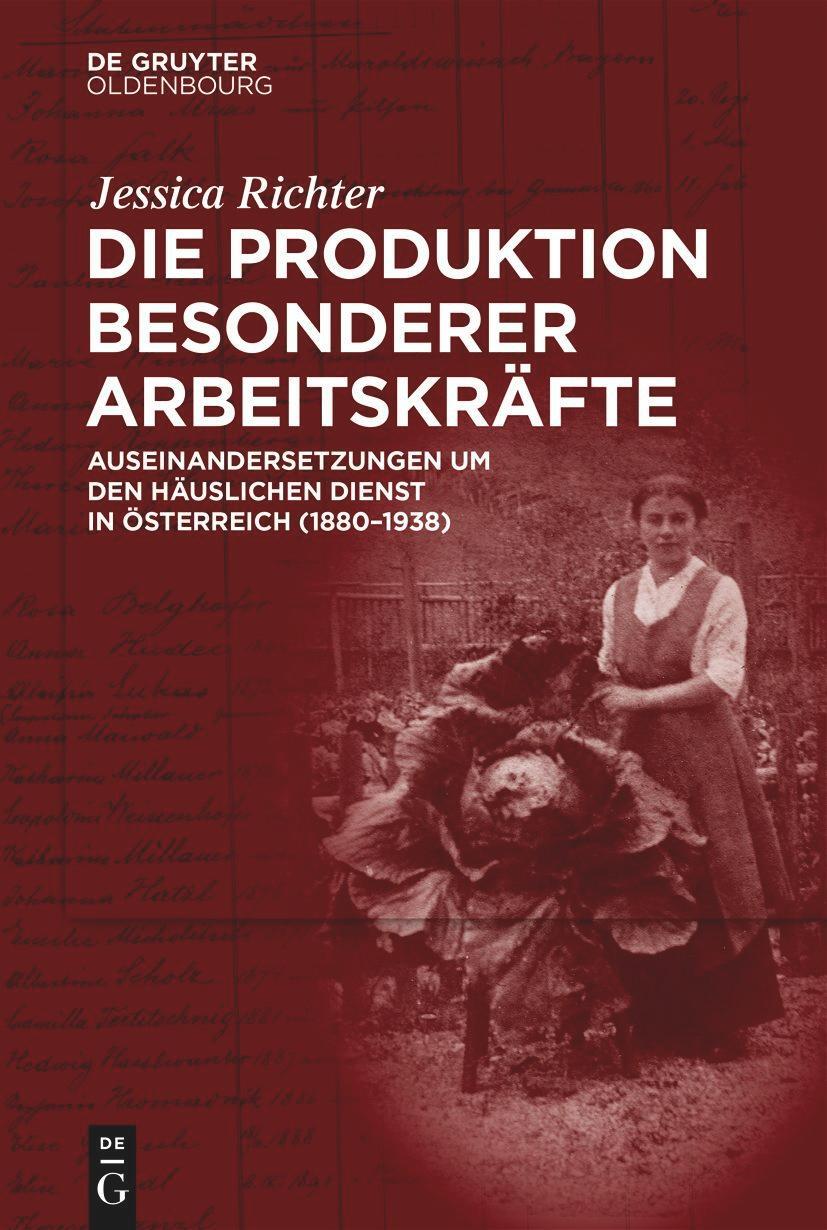 Cover: 9783110633368 | Die Produktion besonderer Arbeitskräfte | Jessica Richter | Buch | XVI