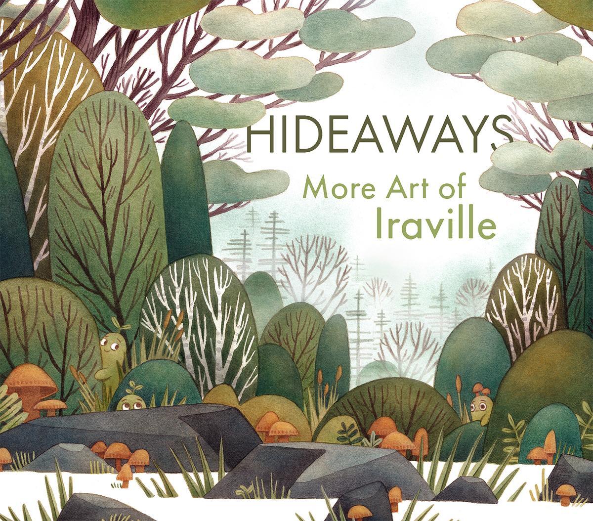Cover: 9781912843770 | Hideaways | The Art of Iraville | Ira Sluyterman van Langeweyde | Buch