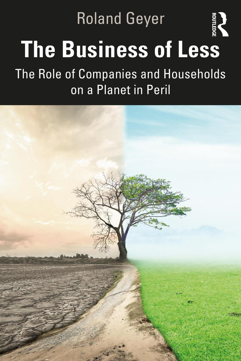 Cover: 9780367755850 | The Business of Less | Roland Geyer | Taschenbuch | Englisch | 2021