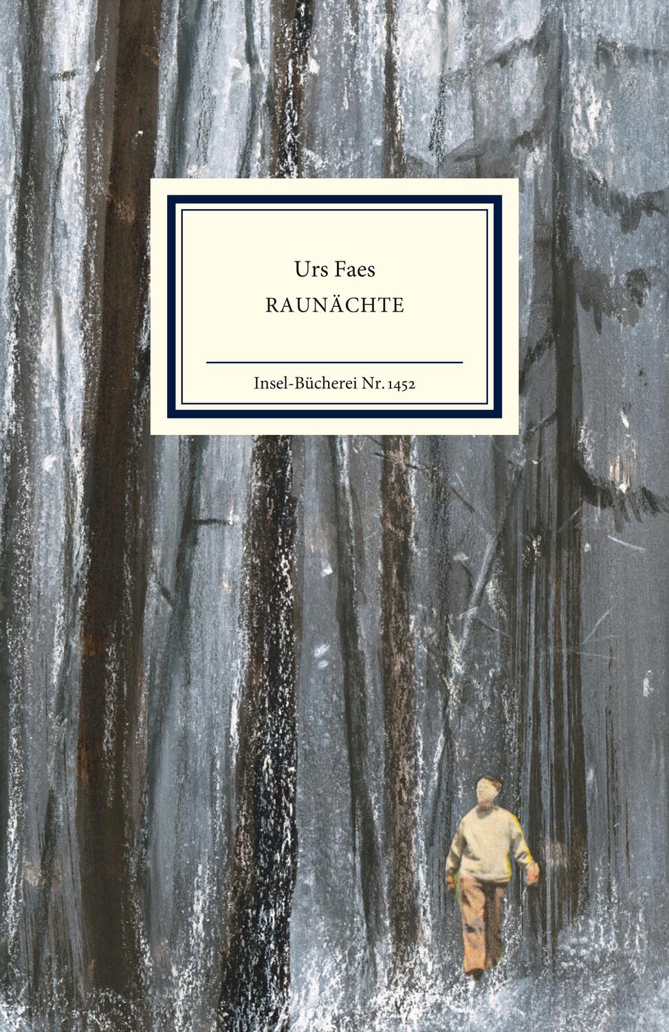 Cover: 9783458194521 | Raunächte | Urs Faes | Buch | Insel-Bücherei | 84 S. | Deutsch | 2018