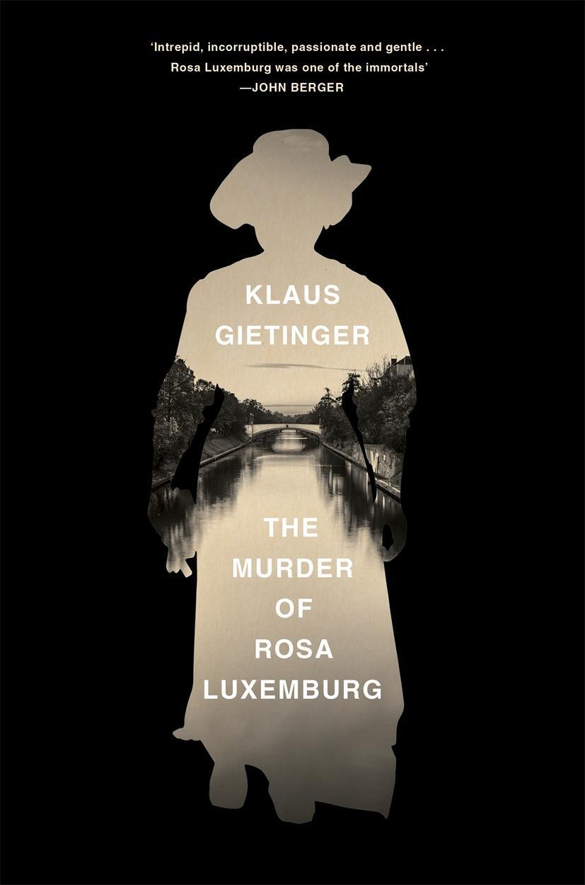 Cover: 9781788734462 | The Murder of Rosa Luxemburg | Klaus Gietinger | Buch | Gebunden