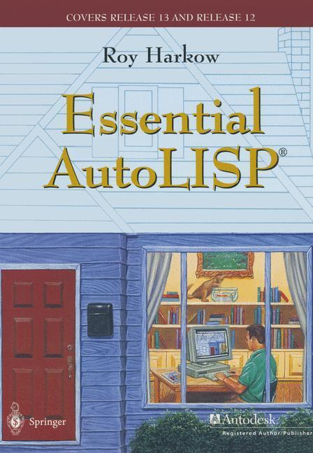 Cover: 9780387945712 | Essential AutoLISP® | With a Quick Reference Card and a Diskette