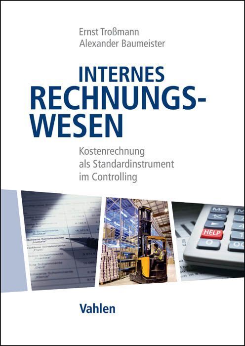 Cover: 9783800645688 | Internes Rechnungswesen | Ernst Troßmann (u. a.) | Taschenbuch | XIV