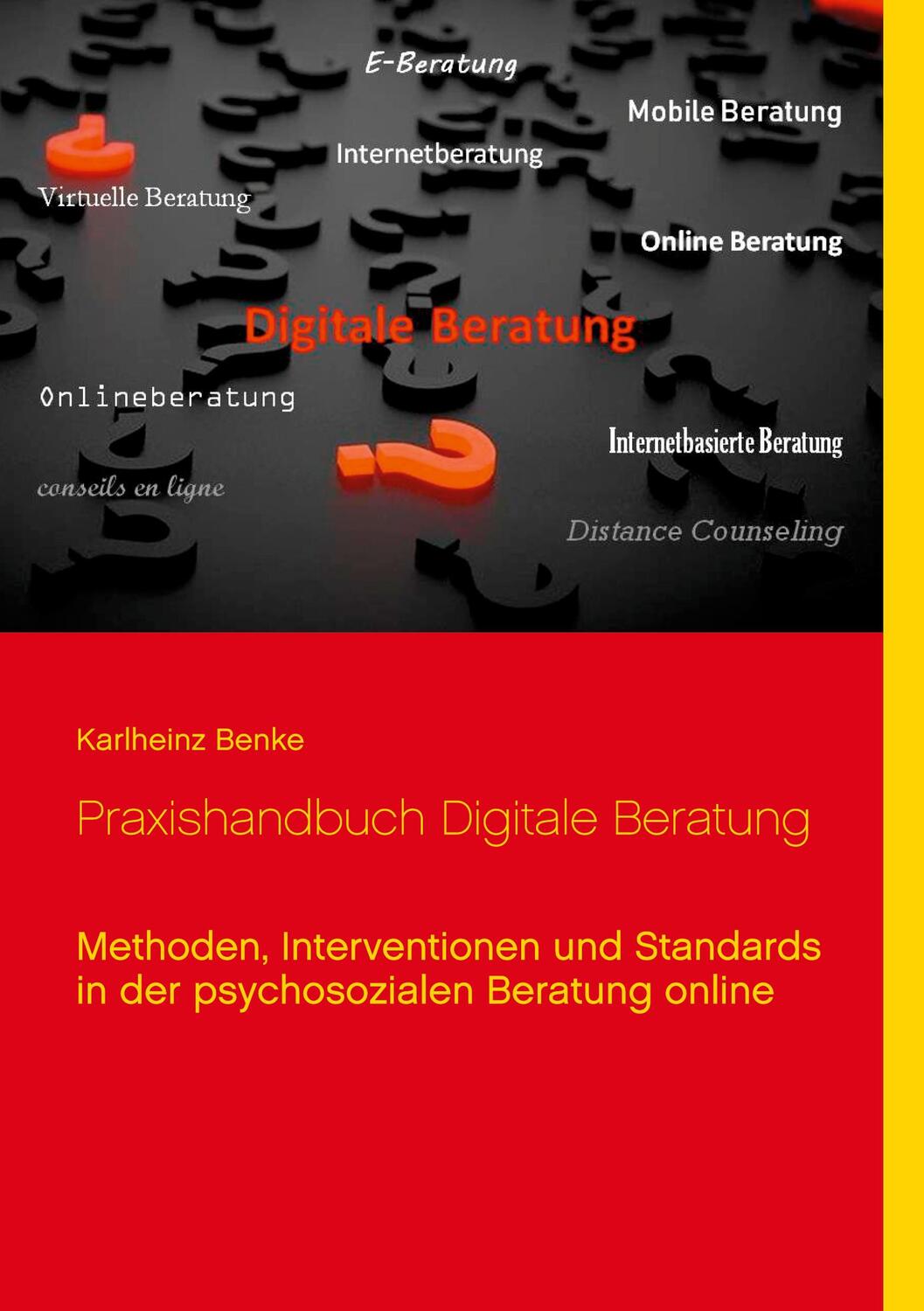 Cover: 9783752603576 | Praxishandbuch Digitale Beratung | Karlheinz Benke | Taschenbuch