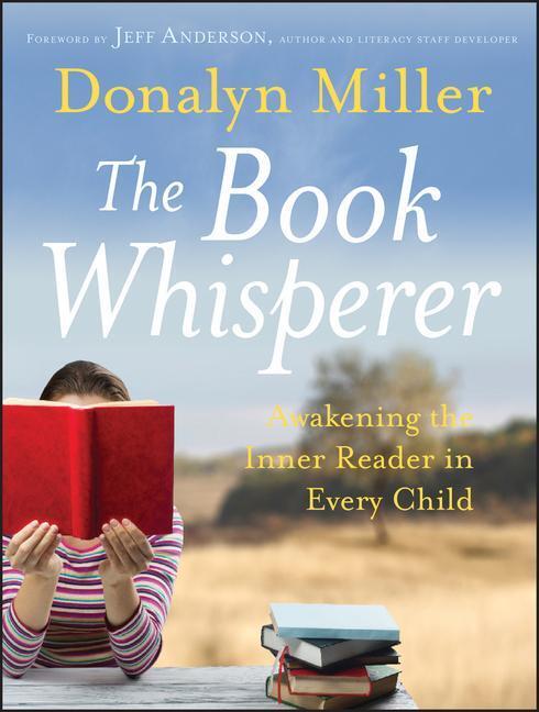 Cover: 9780470372272 | The Book Whisperer - Awakening the Inner Reader in Every Child | Buch