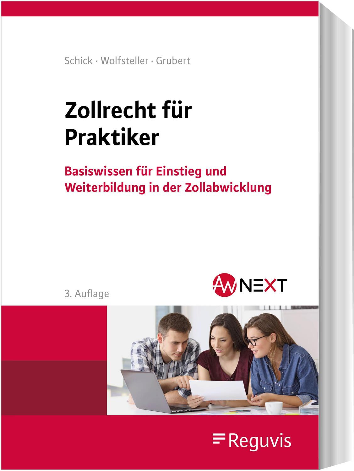 Cover: 9783846214725 | Zollrecht für Praktiker | Stefanie Schick (u. a.) | Taschenbuch | 2023