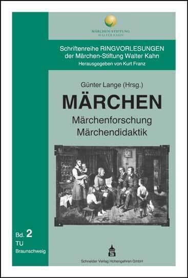 Cover: 9783986491611 | Märchen - Märchenforschung - Märchendidaktik | Günter Lange | Buch