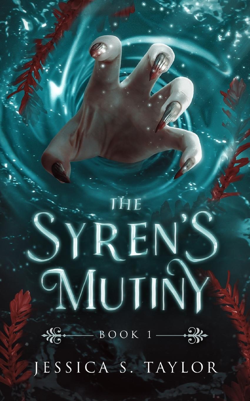 Cover: 9798985492804 | The Syren's Mutiny | Jessica S. Taylor | Taschenbuch | Paperback