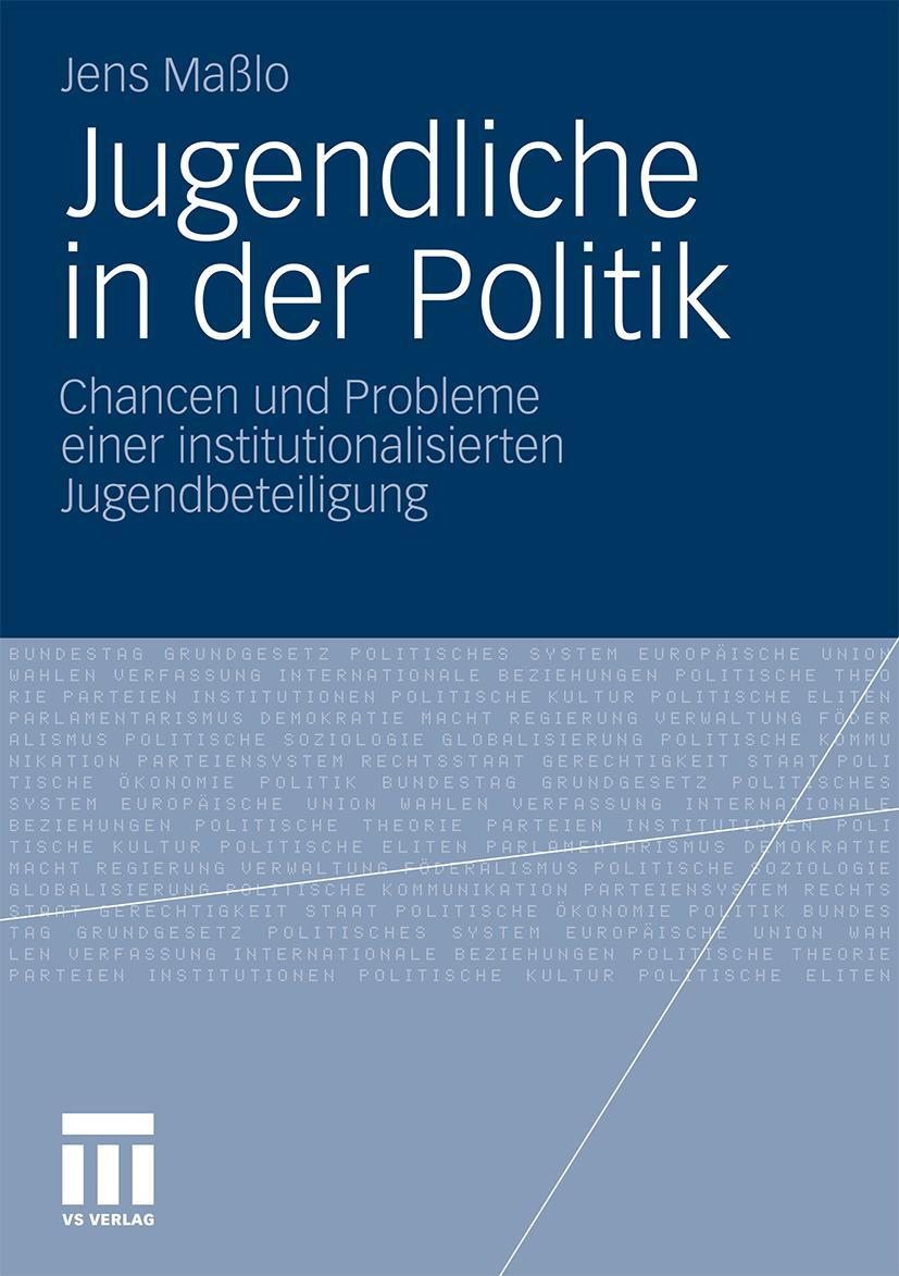 Cover: 9783531173986 | Jugendliche in der Politik | Jens Maßlo | Taschenbuch | 477 S. | 2010