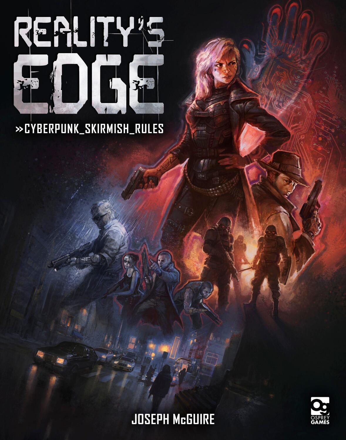 Cover: 9781472826619 | Reality's Edge | Cyberpunk Skirmish Rules | Joseph McGuire | Buch