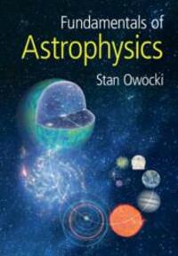 Cover: 9781108948128 | Fundamentals of Astrophysics | Stan Owocki | Taschenbuch | Englisch