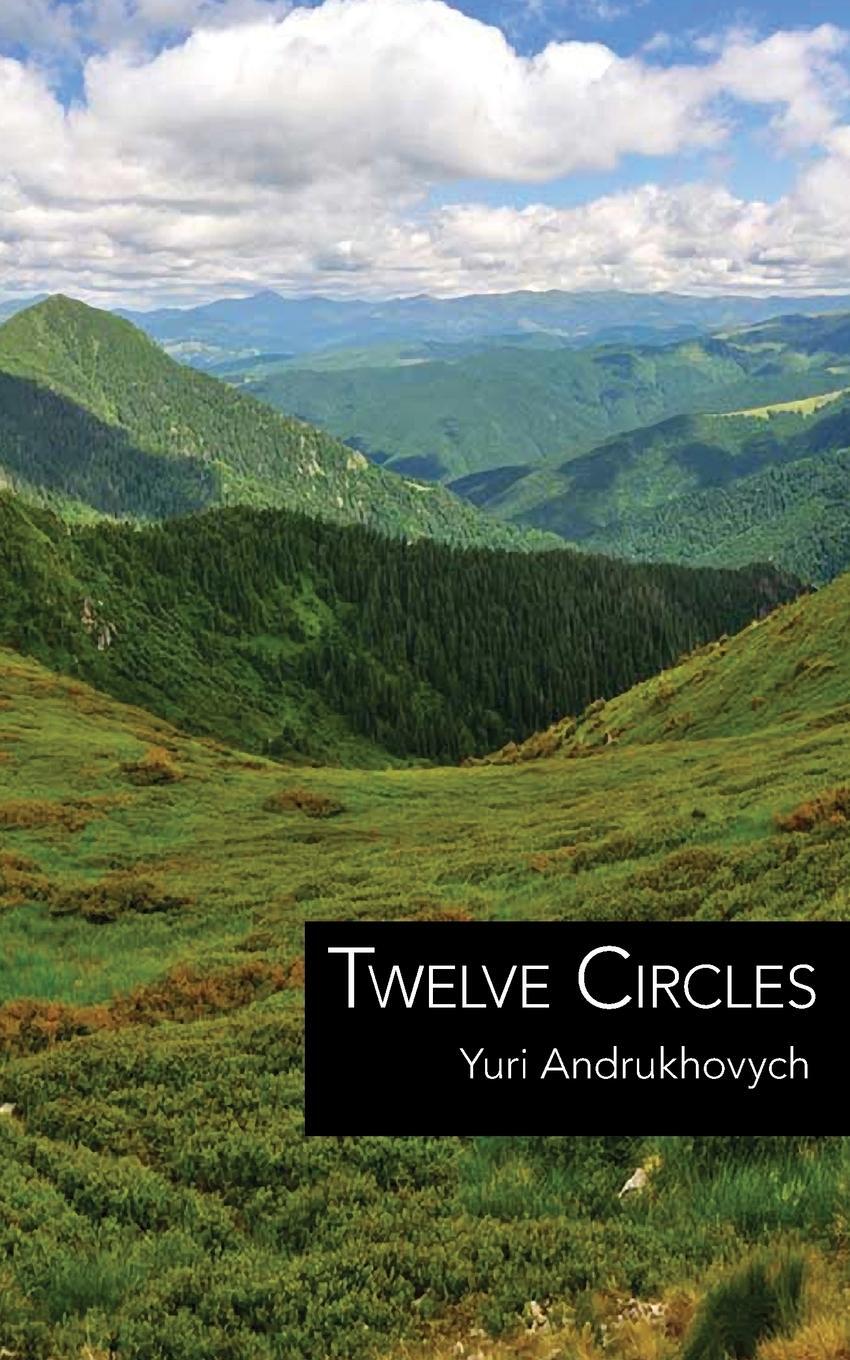 Cover: 9781941550441 | Twelve Circles | Yuri Andrukhovych | Taschenbuch | Paperback | 2016