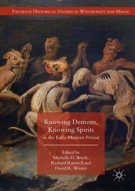 Cover: 9783319757377 | Knowing Demons, Knowing Spirits in the Early Modern Period | Buch | xv