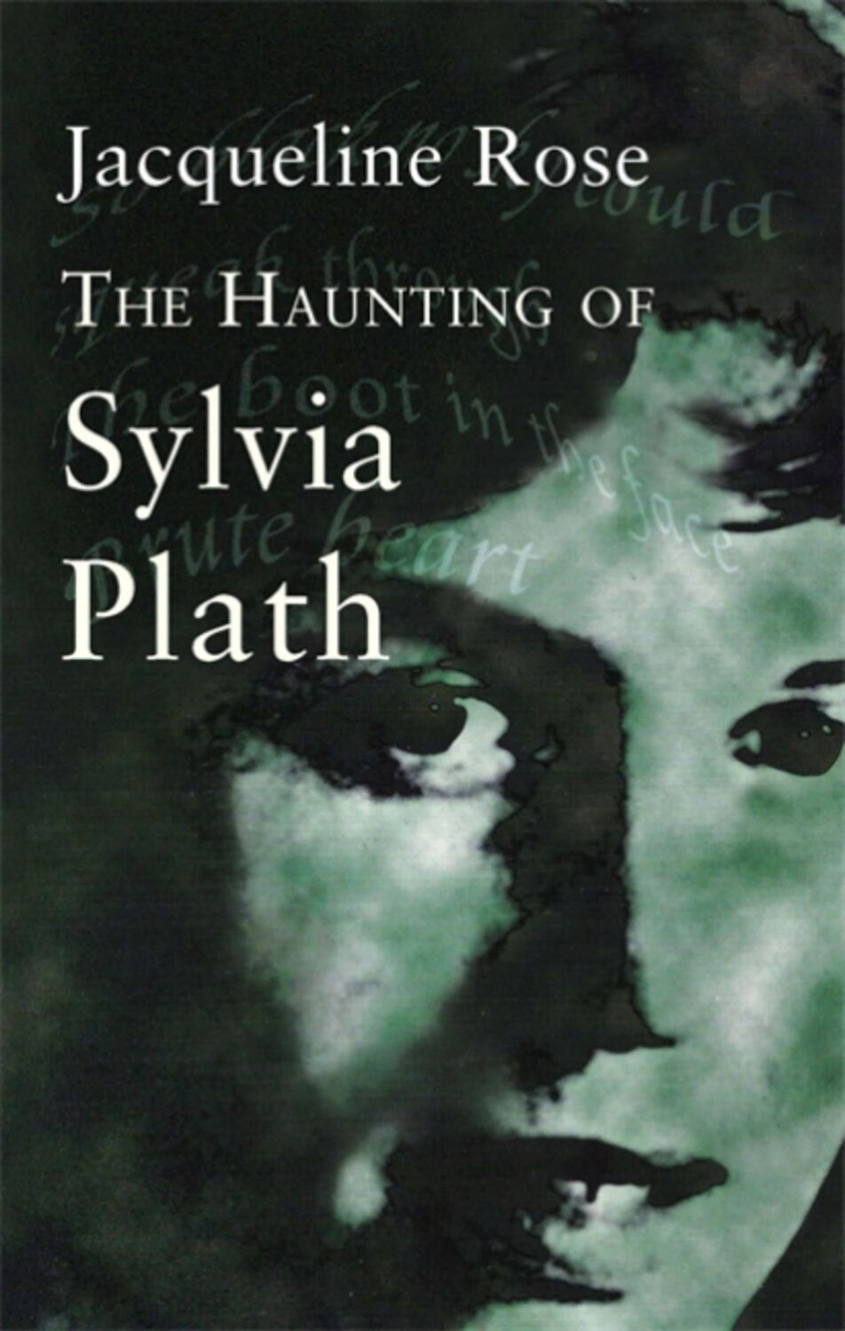 Cover: 9780349004358 | The Haunting Of Sylvia Plath | Jacqueline Rose | Taschenbuch | 2013