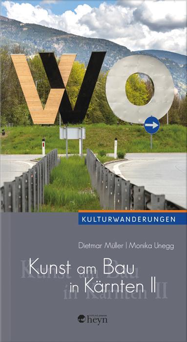 Cover: 9783708406749 | Kunst am Bau in Kärnten 2 | Kulturwanderungen Band 9 | Müller (u. a.)