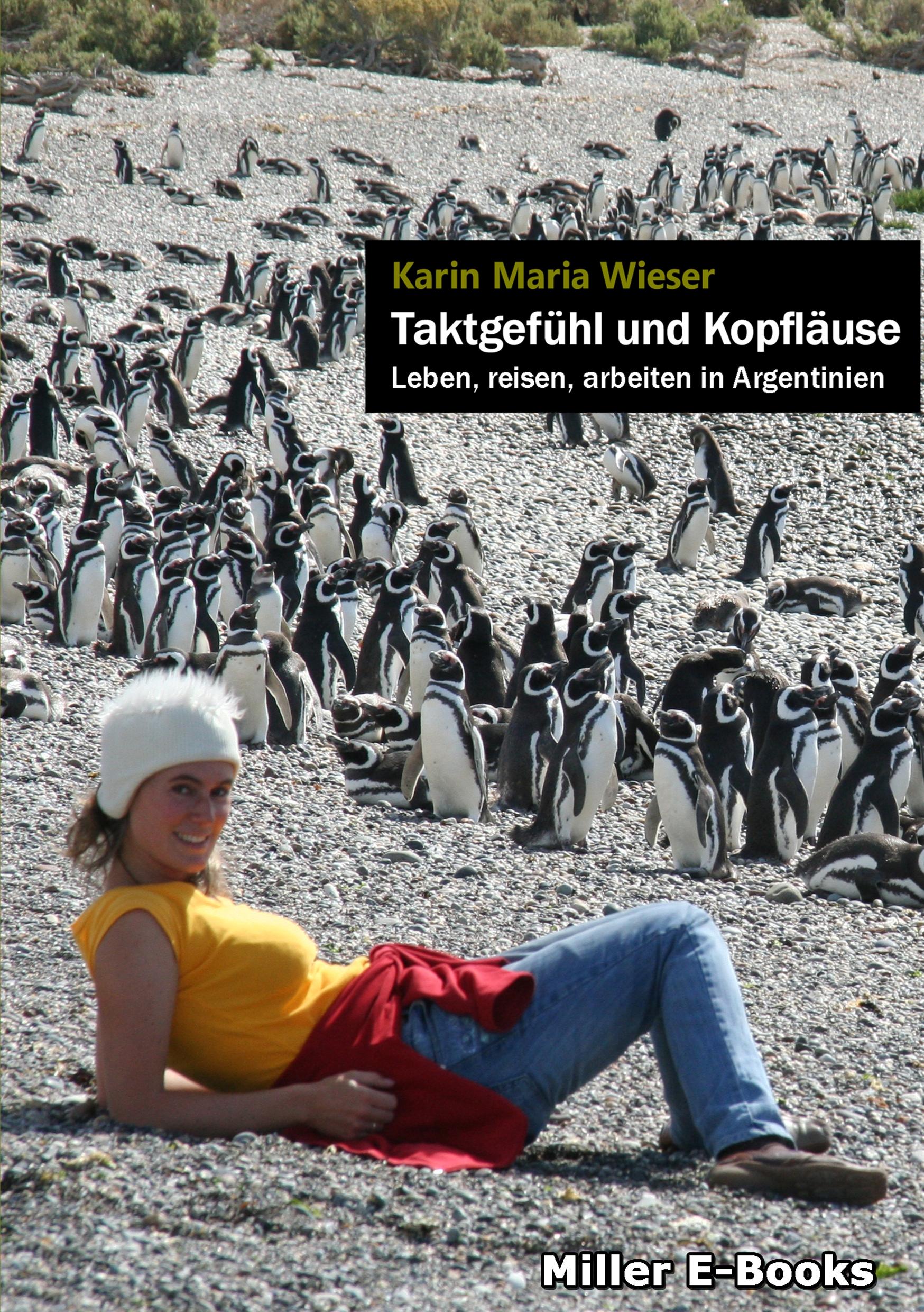 Cover: 9783956009587 | Taktgefühl und Kopfläuse | Leben, reisen und arbeiten in Argentinien