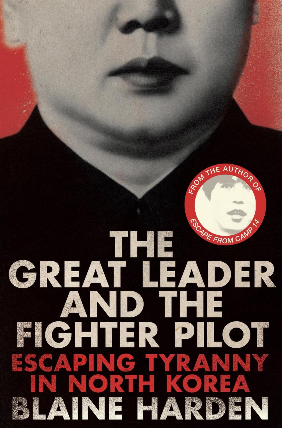 Cover: 9781447253365 | The Great Leader and the Fighter Pilot | Blaine Harden | Taschenbuch
