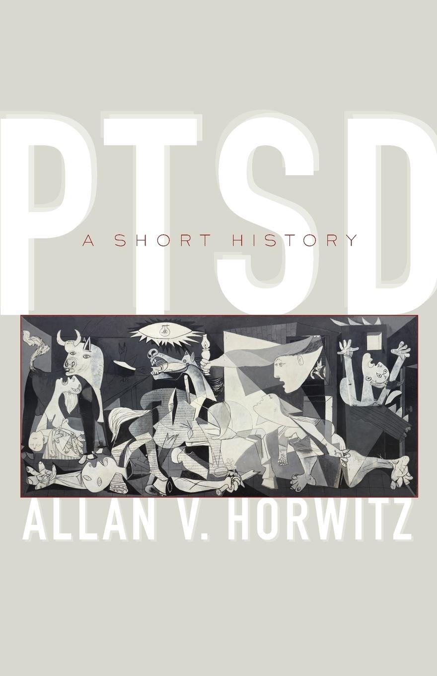 Cover: 9781421426396 | PTSD | A Short History | Allan V Horwitz | Taschenbuch | Paperback