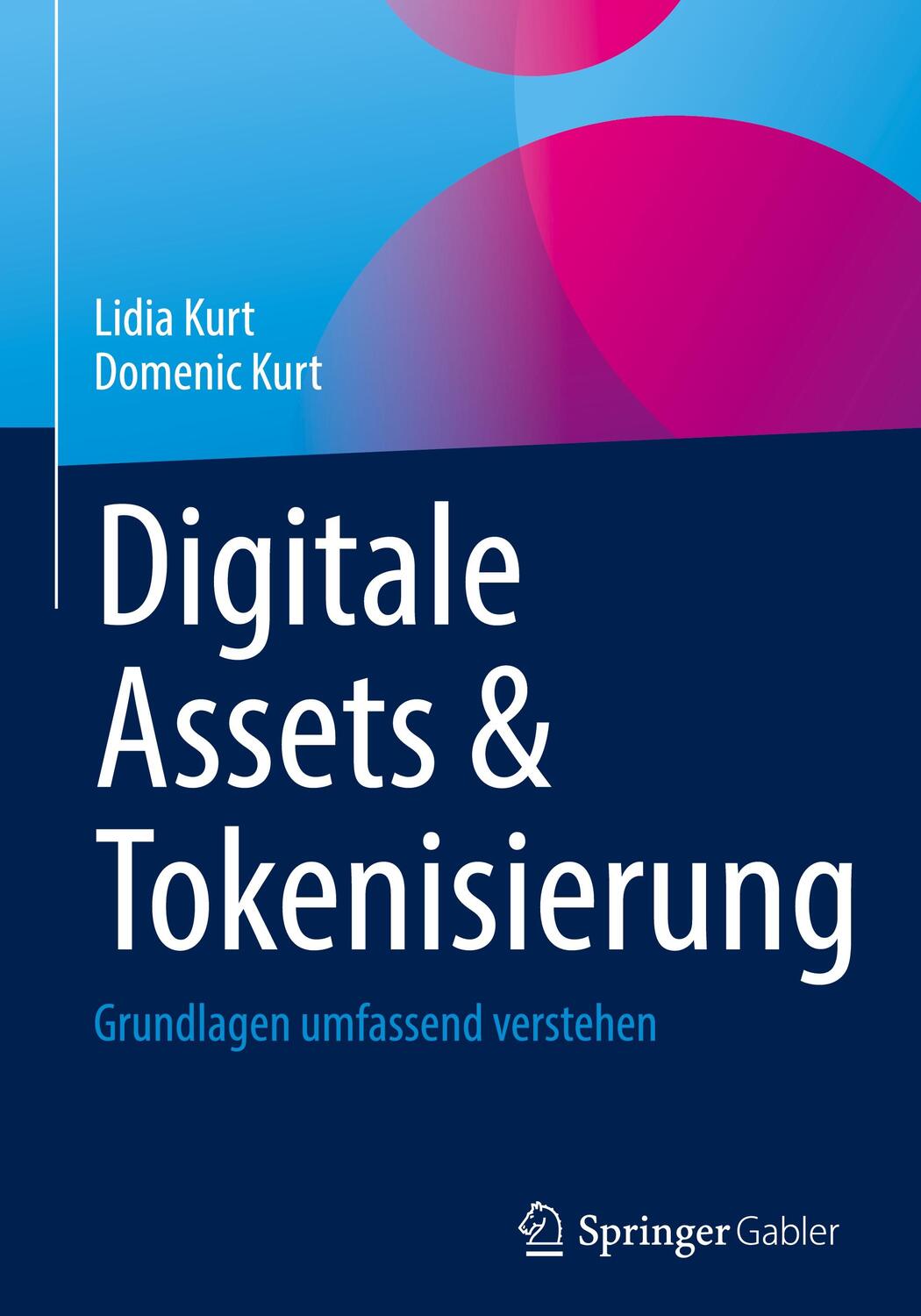 Cover: 9783658375614 | Digitale Assets & Tokenisierung | Grundlagen umfassend verstehen