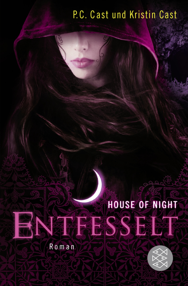 Cover: 9783596198856 | House of Night - Entfesselt | Roman | P. C. Cast (u. a.) | Taschenbuch