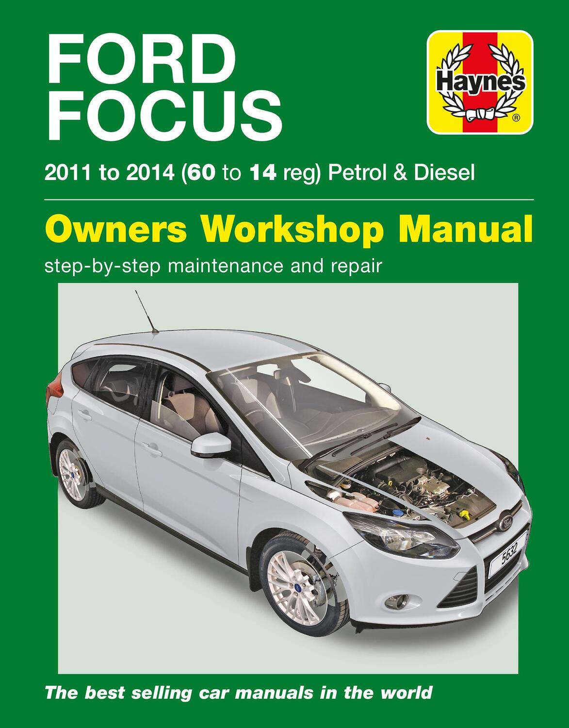 Cover: 9780857336323 | Ford Focus Petrol &amp; Diesel (11 - 14) 60 To 14 | 2011 - 2014 | Storey