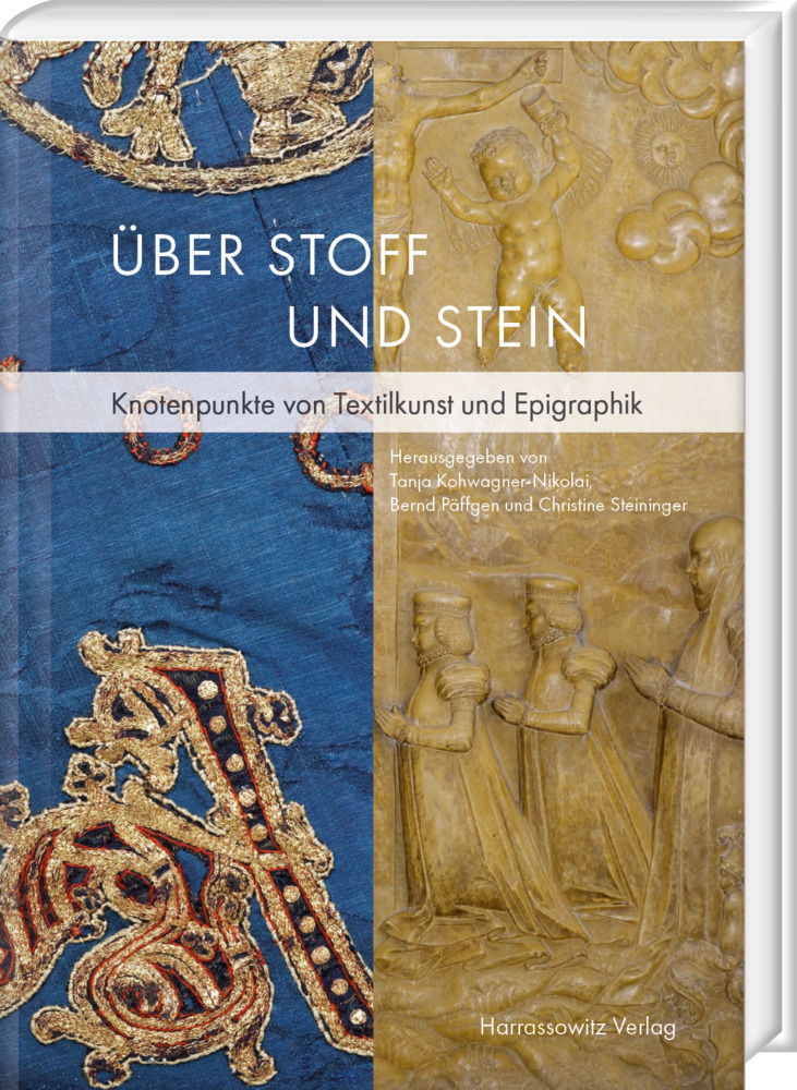 Cover: 9783447116978 | Über Stoff und Stein | Tanja Kohwagner-Nikolai (u. a.) | Buch | XII