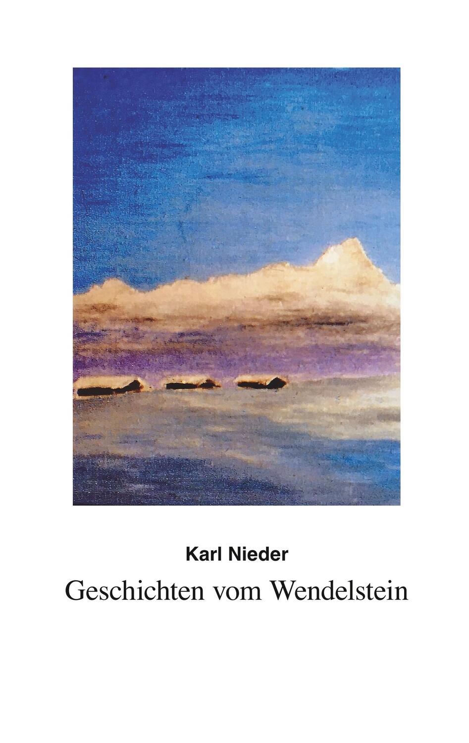 Cover: 9783752848182 | Geschichten vom Wendelstein | Karl Nieder | Taschenbuch | Paperback