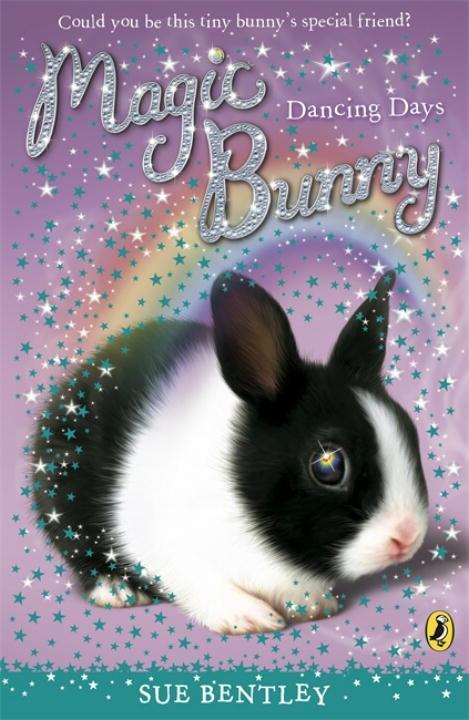 Cover: 9780141332437 | Magic Bunny: Dancing Days | Sue Bentley | Taschenbuch | Englisch