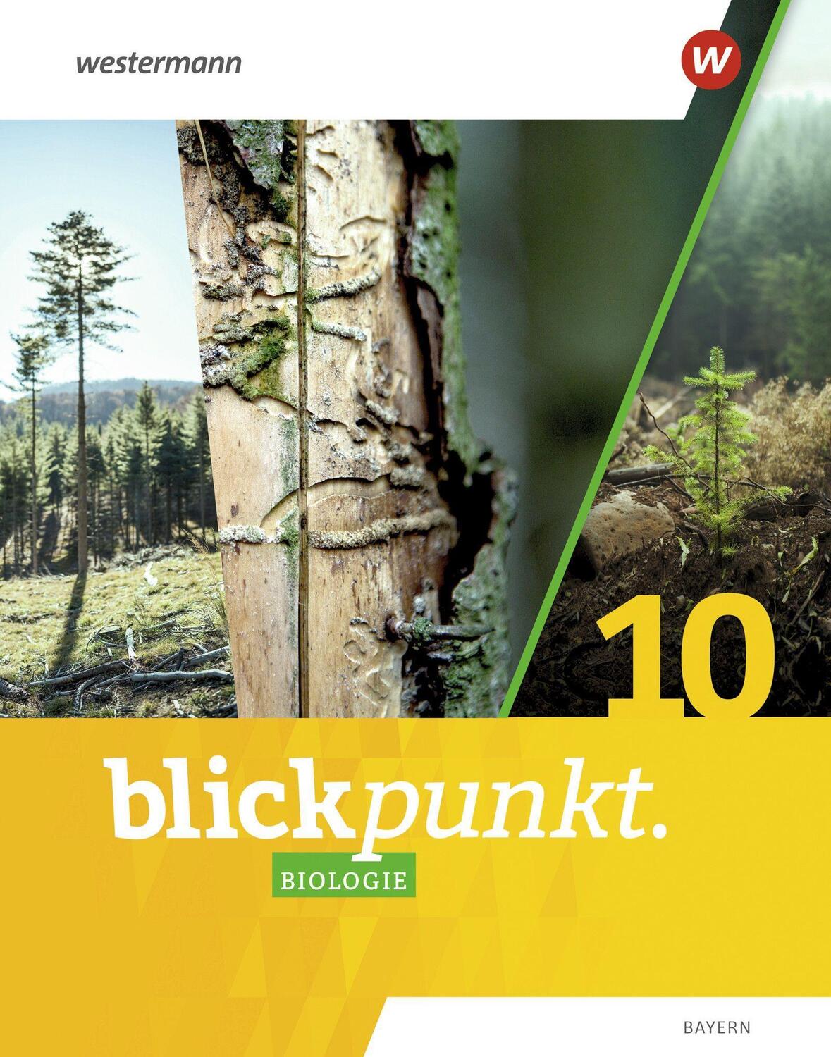 Cover: 9783141881745 | Blickpunkt Biologie 10. Schülerband. Für Realschulen in Bayern | Buch