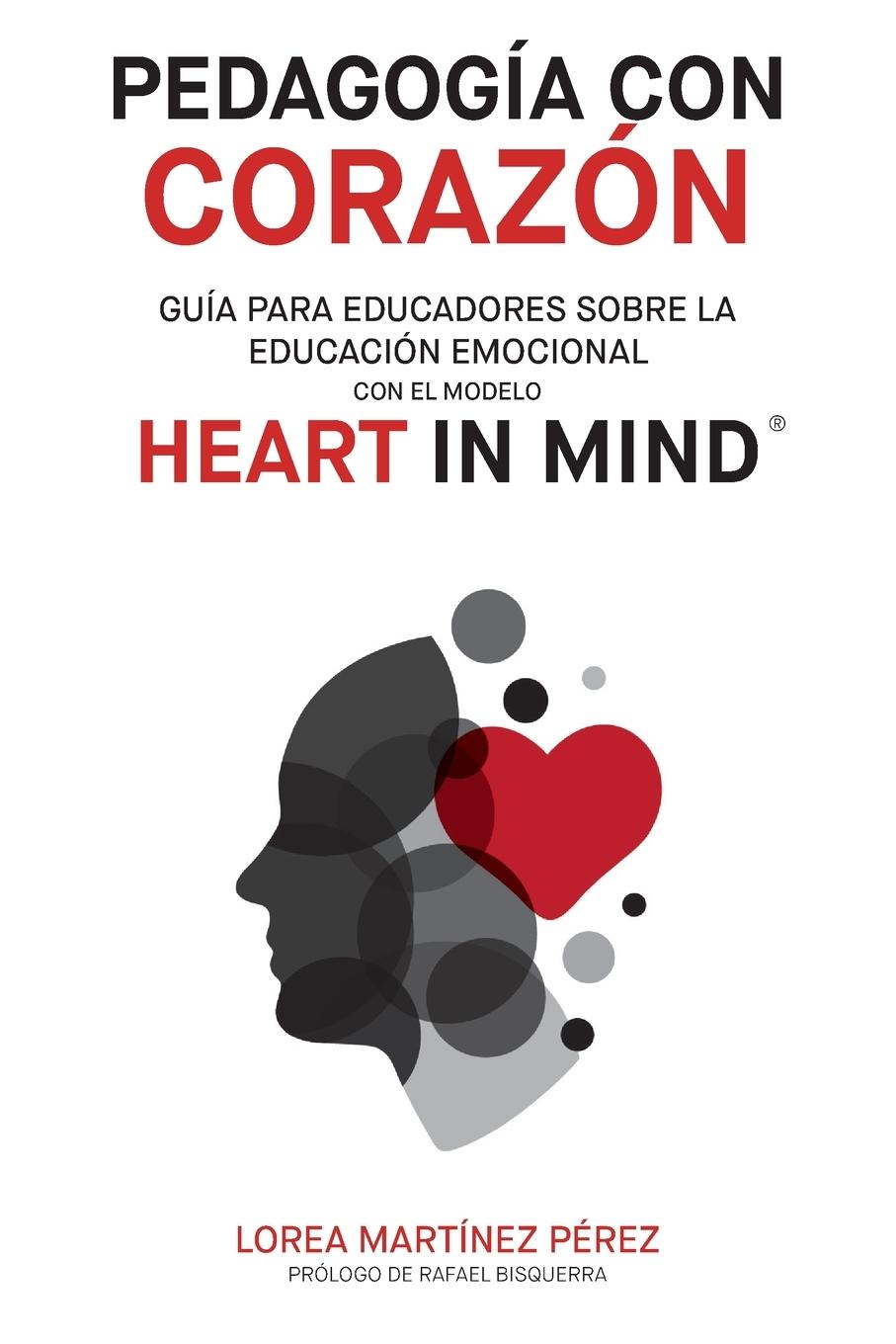 Cover: 9781736062036 | Pedagogía con corazón | Lorea Martinez | Taschenbuch | Spanisch | 2021