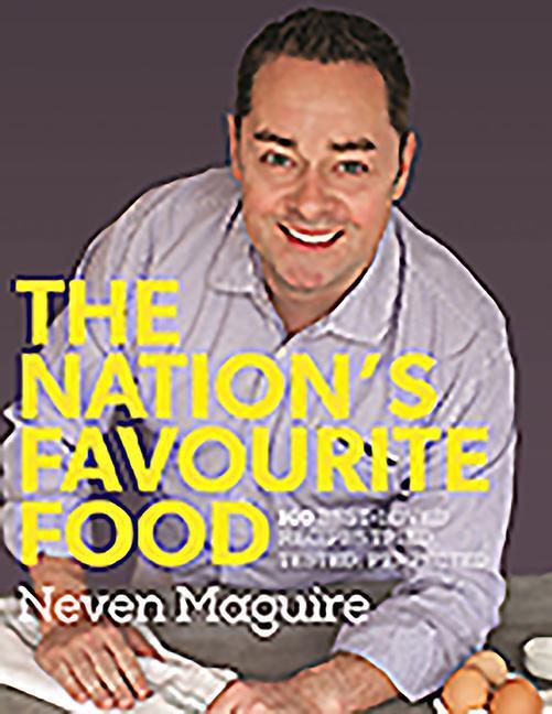 Cover: 9780717158553 | The Nation's Favourite Food | Neven Maguire | Buch | Englisch | 2014