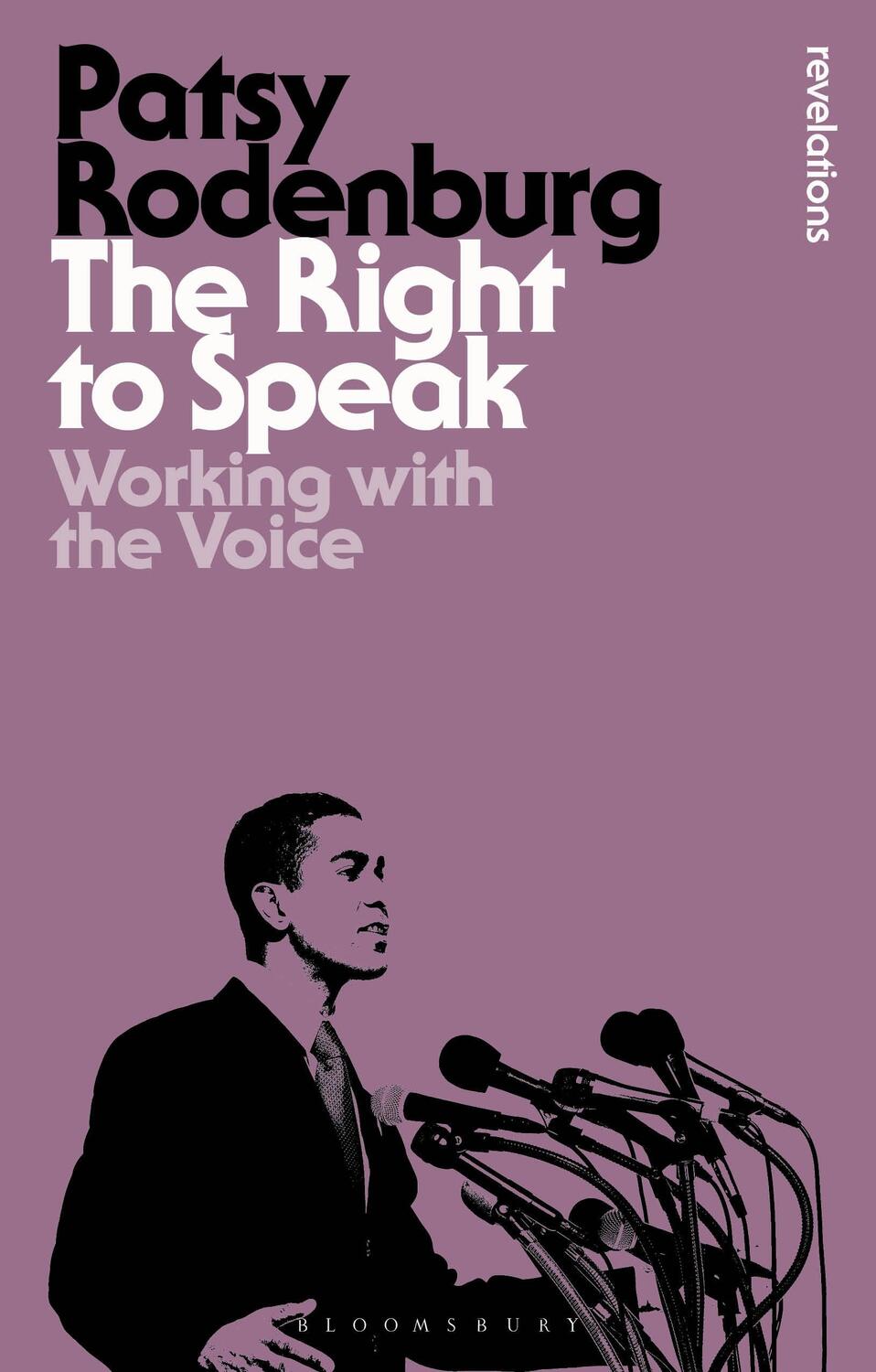 Cover: 9781350289475 | The Right to Speak | Working with the Voice | Patsy Rodenburg | Buch