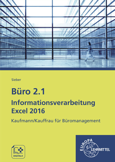 Cover: 9783808583364 | Büro 2.1 Informationsverarbeitung Excel 2016, m. CD-ROM | Sieber