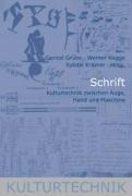 Cover: 9783770541904 | Schrift | Gernot Grube | Taschenbuch | 472 S. | Deutsch | 2005