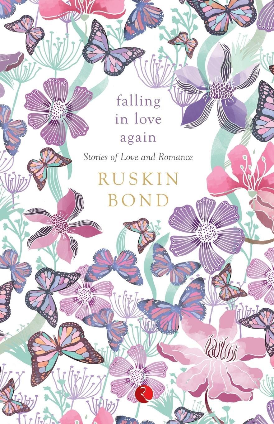 Cover: 9788129120434 | FALLING IN LOVE AGAIN | Stories of Love and Romance | Ruskin Bond