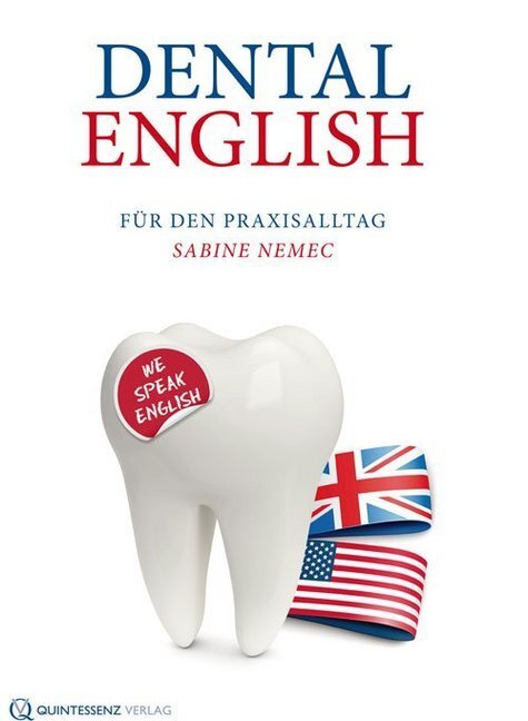 Cover: 9783868672343 | Dental English | Für den Praxisalltag | Sabine Nemec | Taschenbuch | X